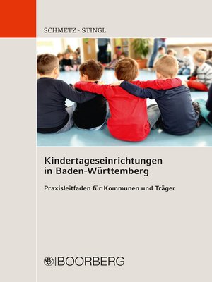 Kindertageseinrichtungen in Baden-Württemberg by Renate Schmetz